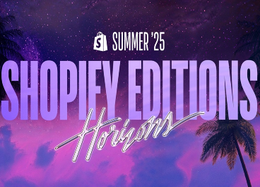 Shopify presenta Horizons en Editions Summer’25